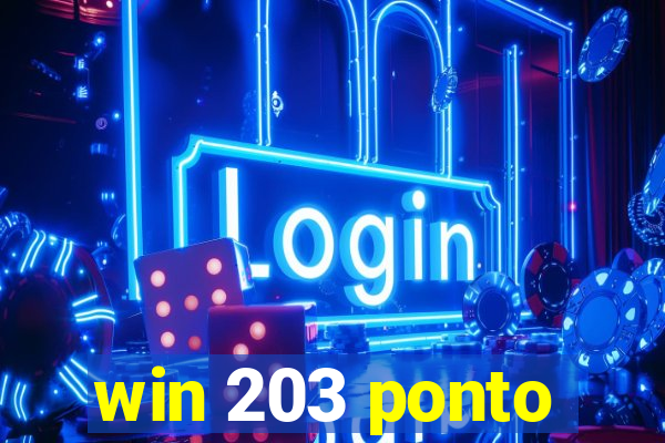 win 203 ponto